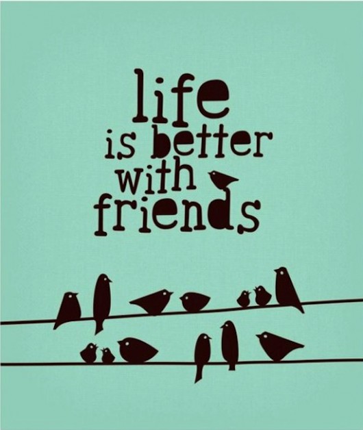 Life Is Better With Friends birds on a wire